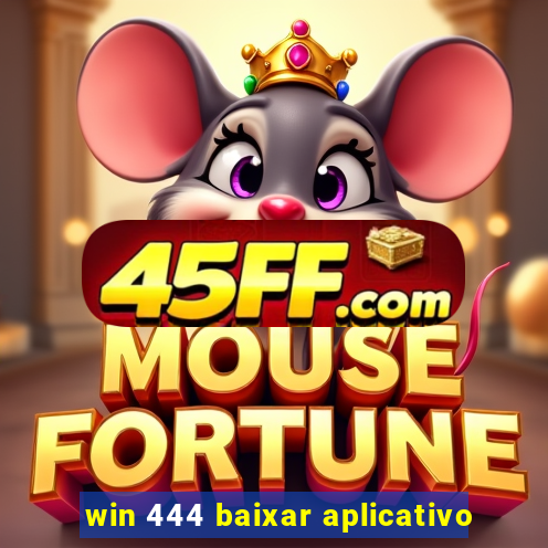 win 444 baixar aplicativo